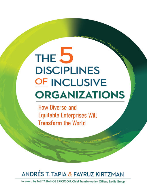 Title details for The 5 Disciplines of Inclusive Organizations by Andrés  T. Tapia - Available